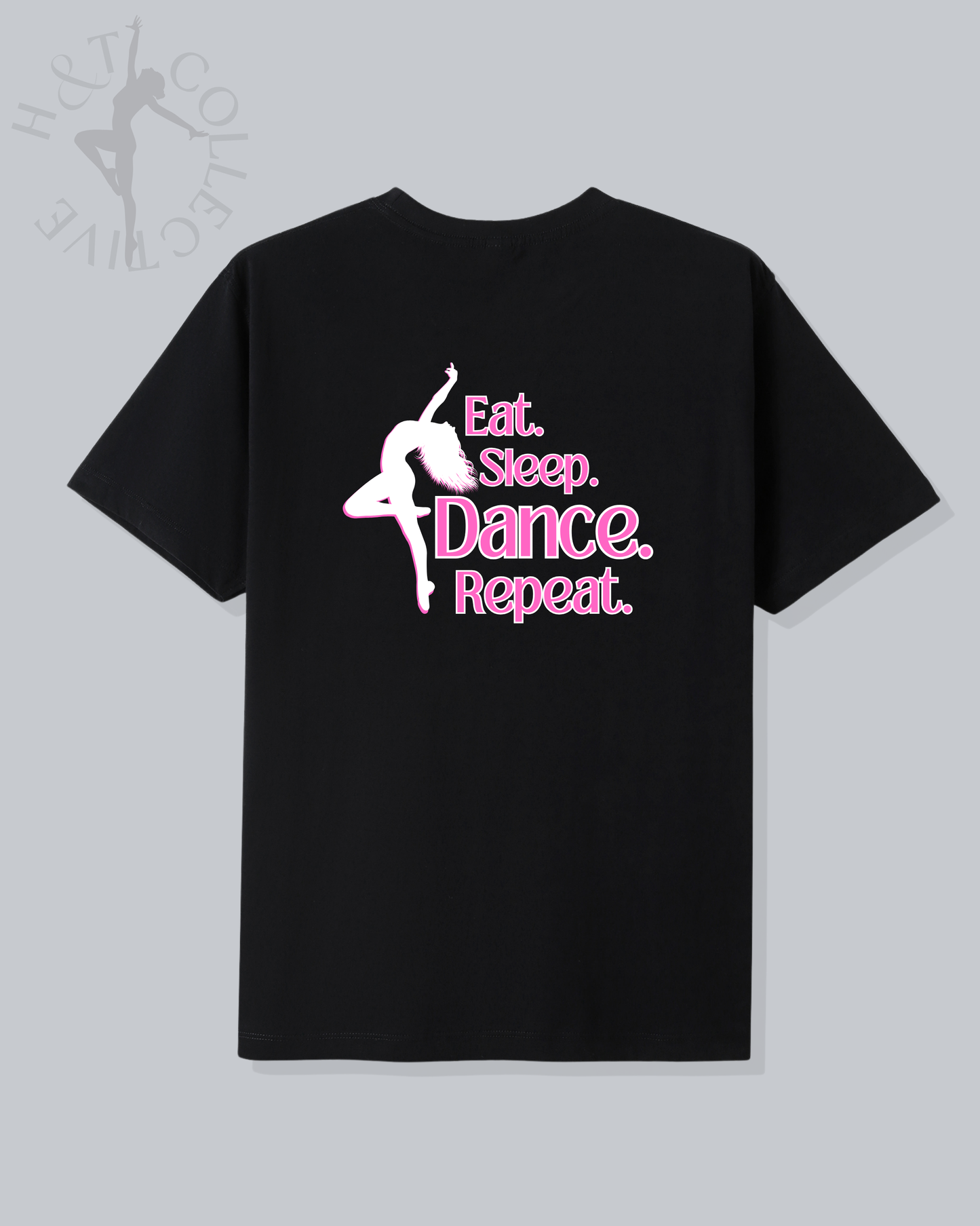 H&T Teens TShirt - Eat, Sleep, Dance, Repeat