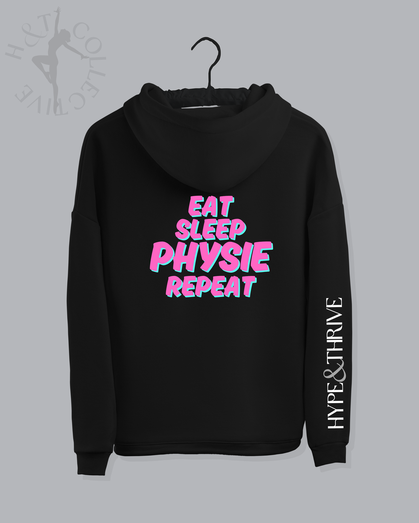 H&T Adult Zip Hoodie - Eat, Sleep, Physie, Repeat