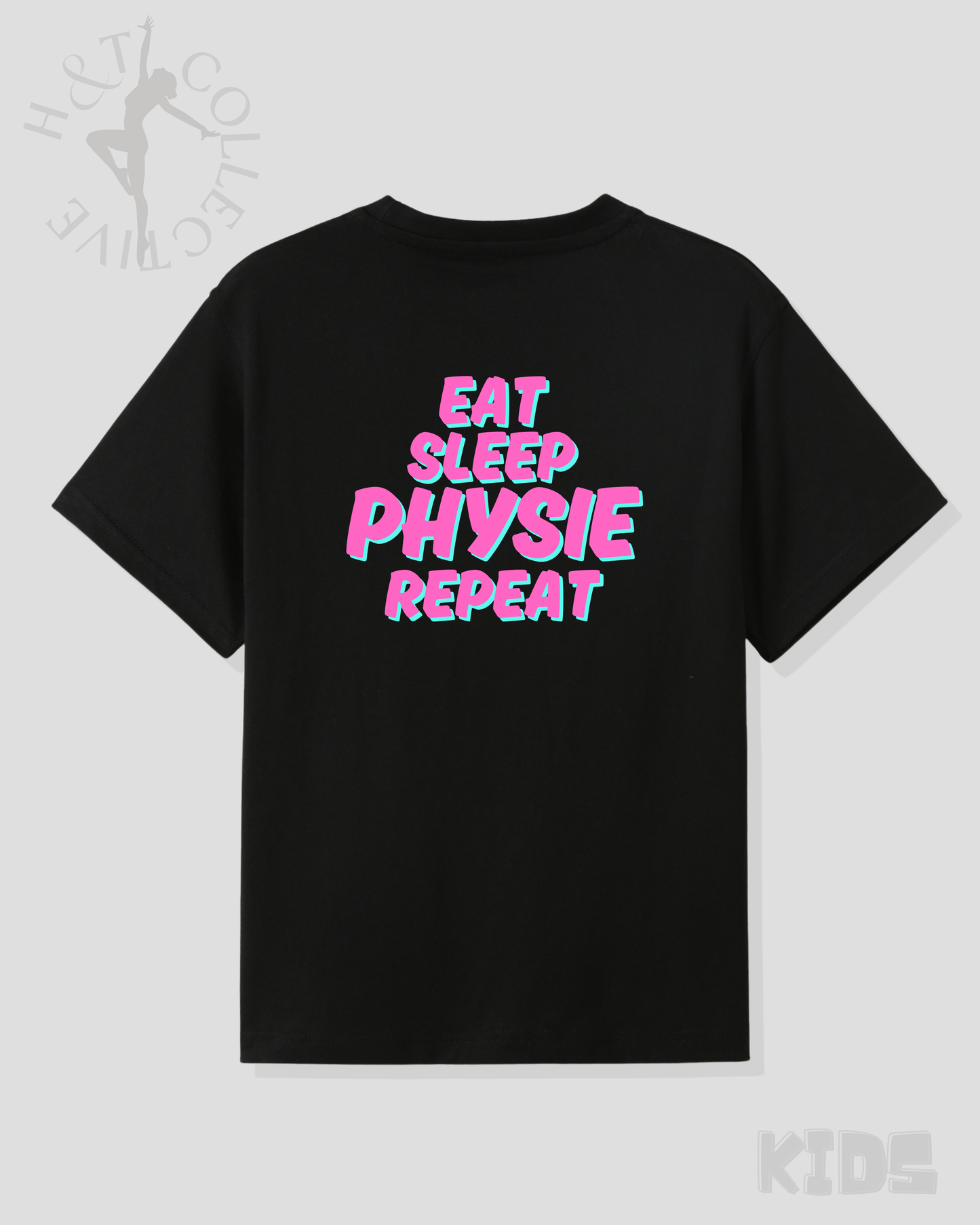 H&T Kids TShirt - Eat, Sleep, Physie, Repeat
