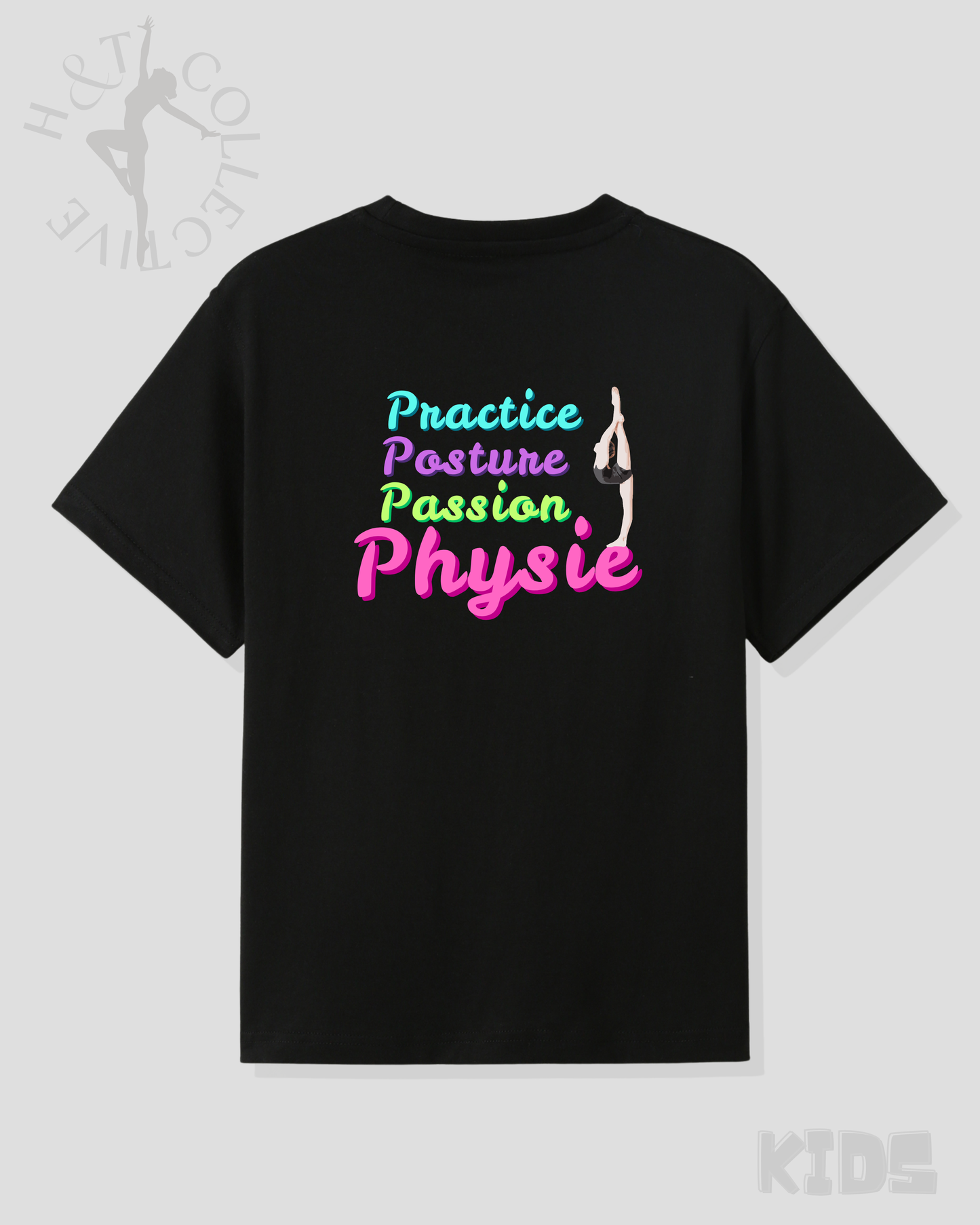 H&T Kids TShirt - Practice, Posture, Passion, Physie