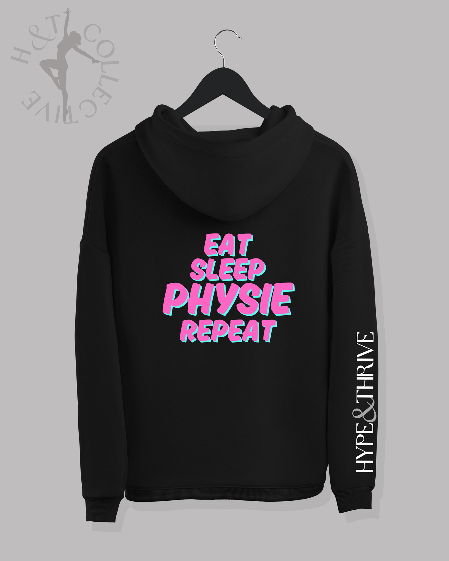 H&T Adult Hoodie - Eat, Sleep, Physie, Repeat