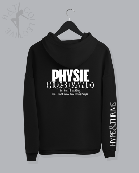 Patient Husband Edition - H&T Physie Zip Hoodie