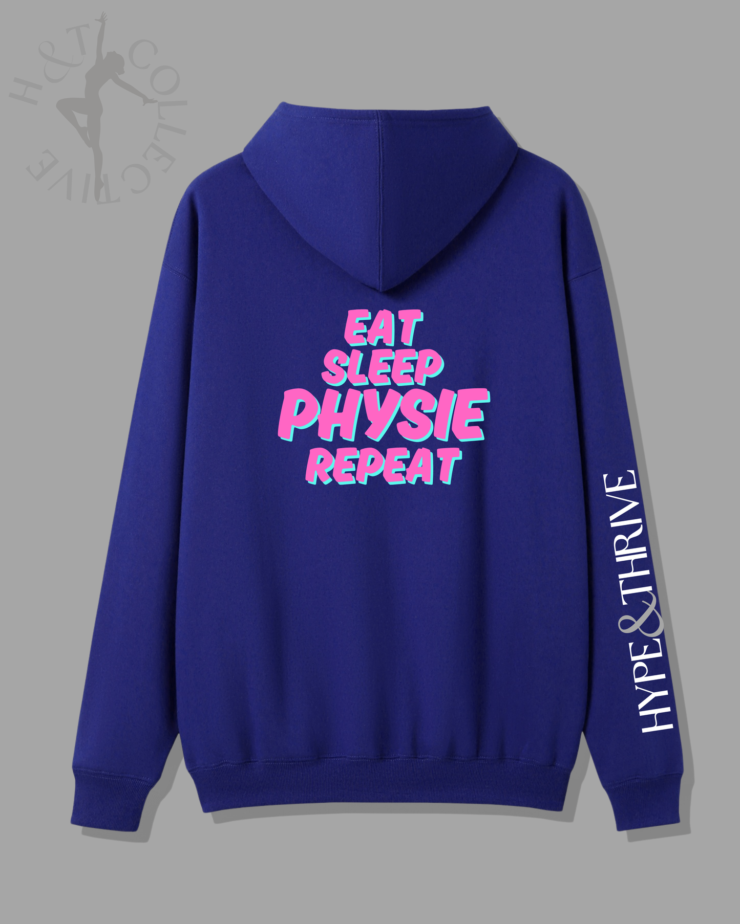 H&T Teens Hoodie - Eat, Sleep, Physie, Repeat