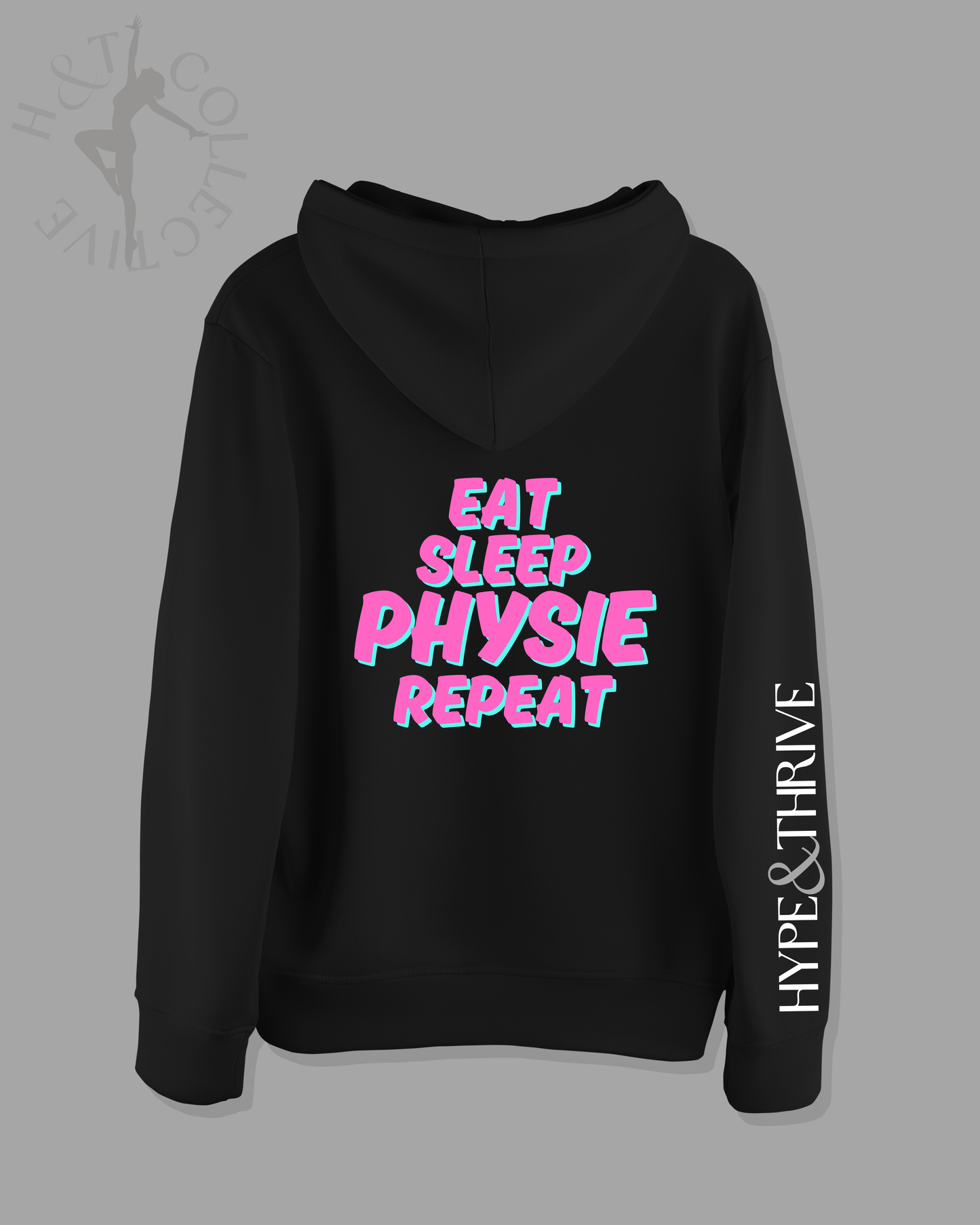 H&T Teens Hoodie - Eat, Sleep, Physie, Repeat