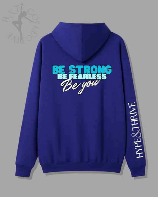 H&T Teens Hoodie - Be Strong, Be Fearless, Be You