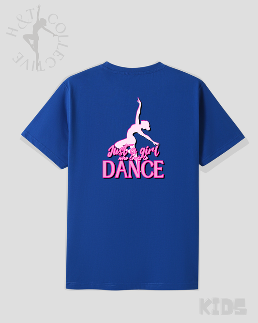 H&T Kids TShirt - Just a girl who loves to dance