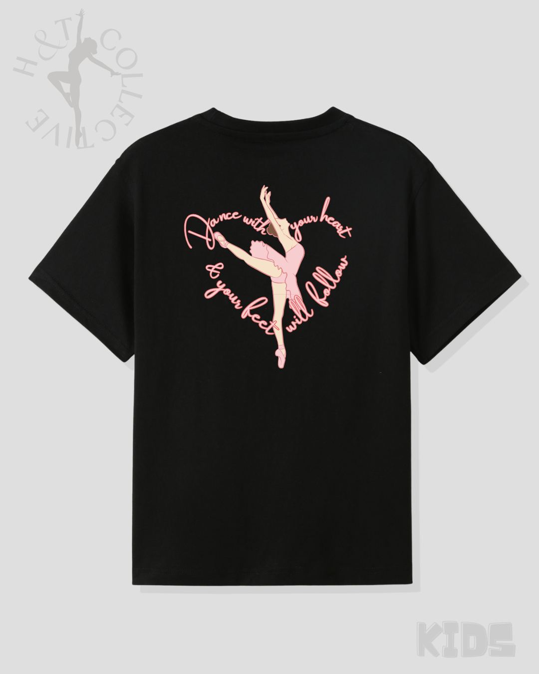 H&T Kids TShirt - Dance with your heart