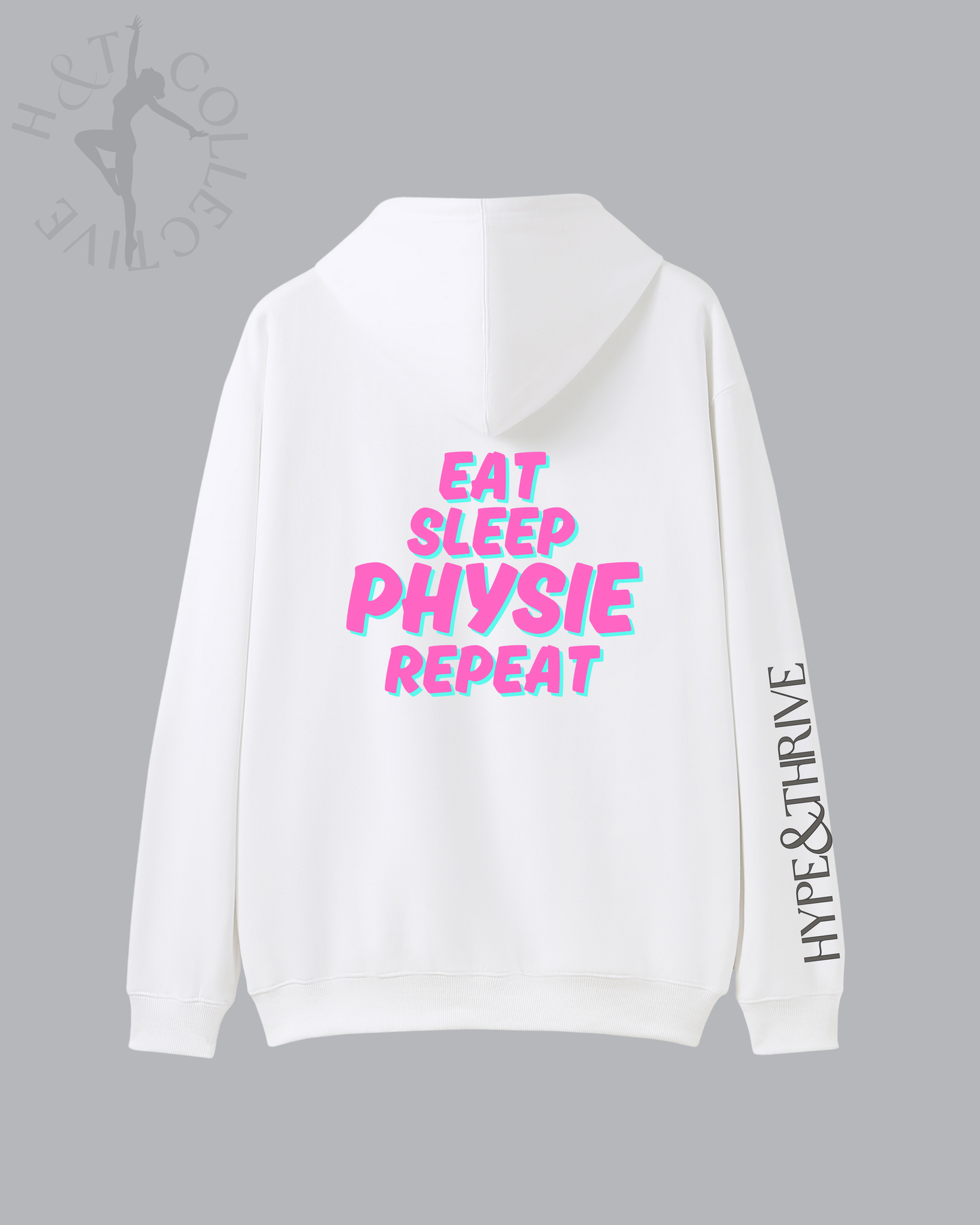 H&T Adult Zip Hoodie - Eat, Sleep, Physie, Repeat