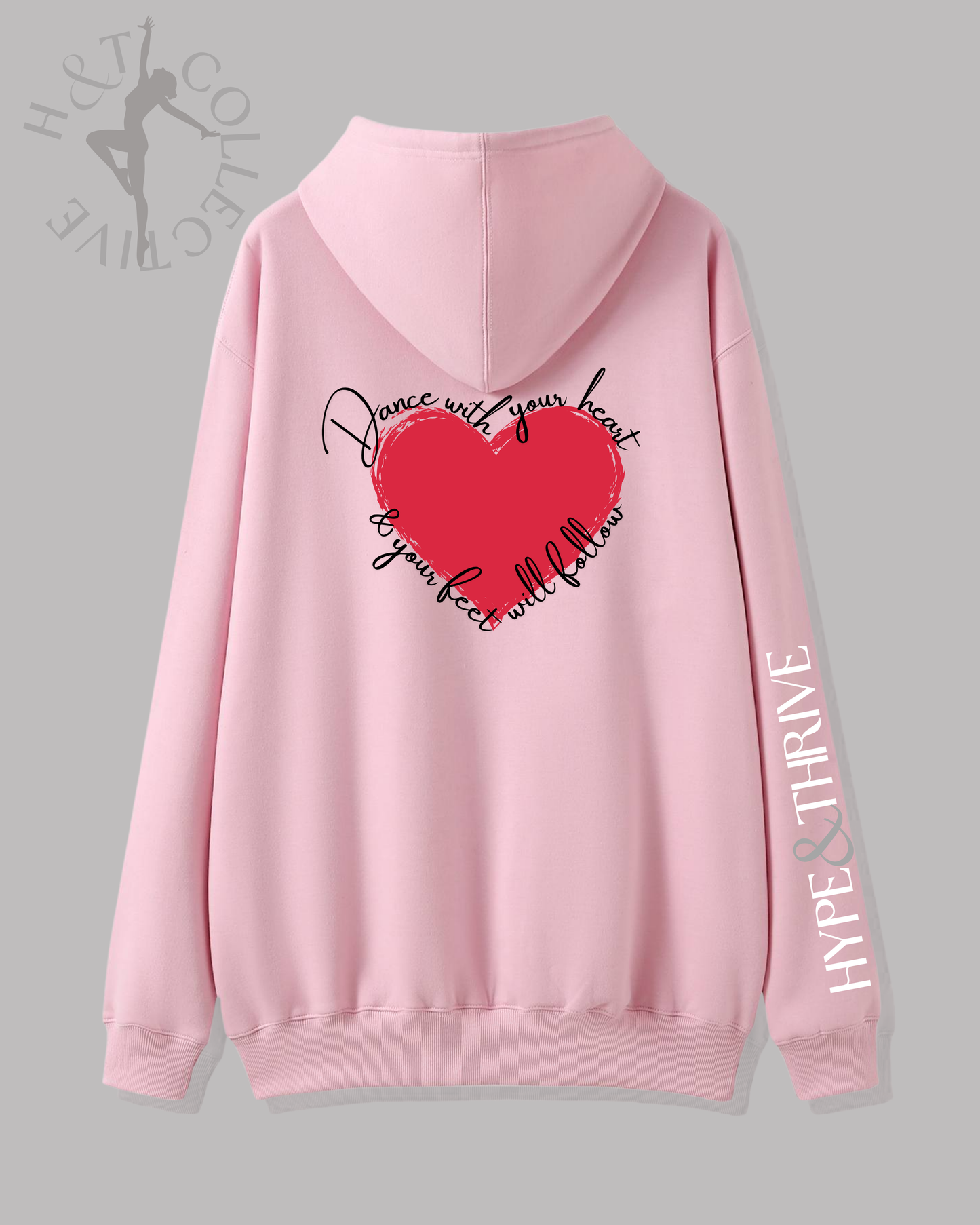H&T Adult Hoodie - Dance with your Heart
