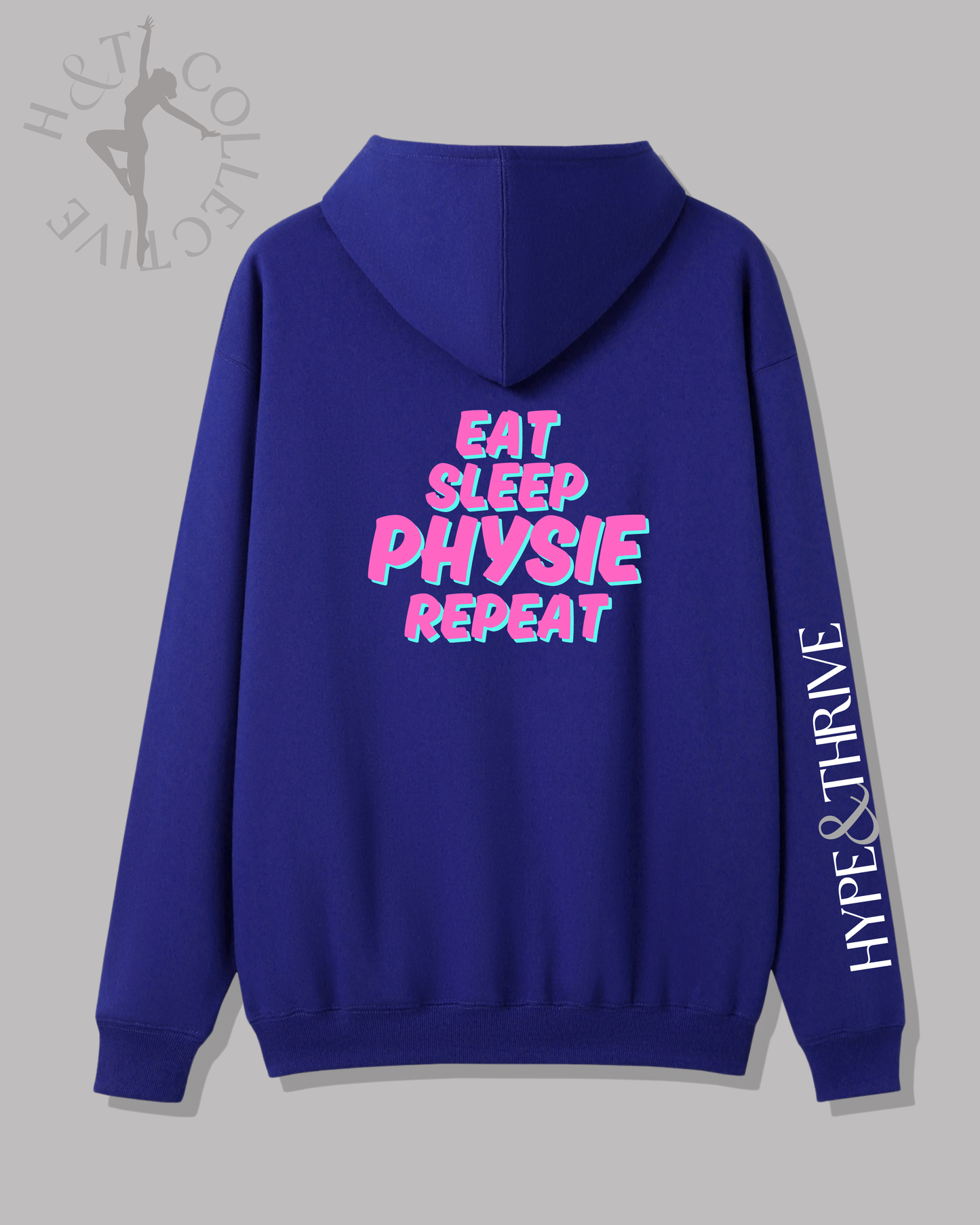H&T Adult Zip Hoodie - Eat, Sleep, Physie, Repeat