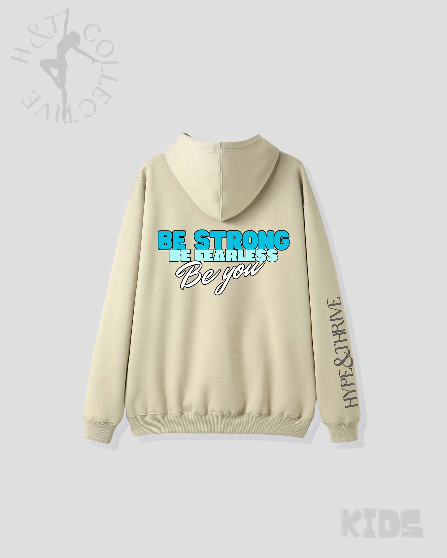 H&T Kids Hoodie - Be Strong, Be Fearless, Be You.