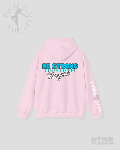 H&T Kids Hoodie - Be Strong, Be Fearless, Be You.
