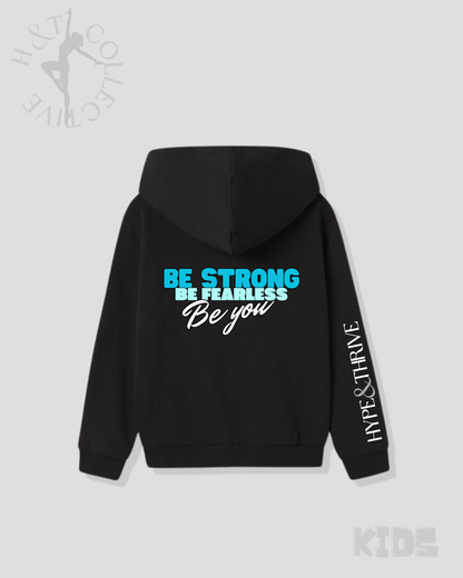 H&T Kids Hoodie - Be Strong, Be Fearless, Be You.