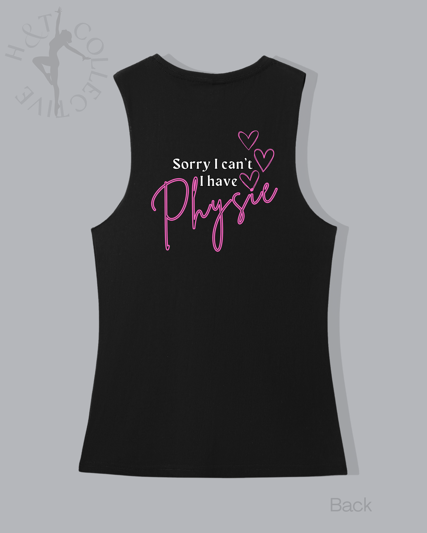 H&T Teens Muscle T - Sorry I Can't, I have Physie