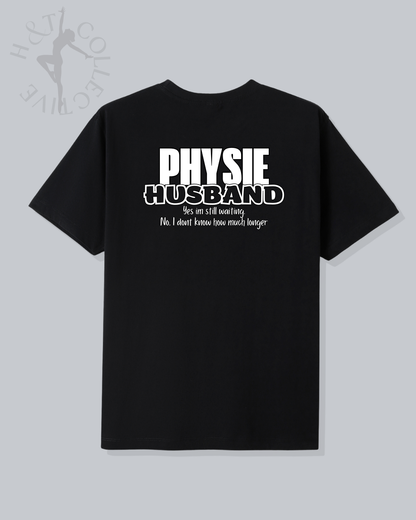 H&T Physie Husband Tshirt