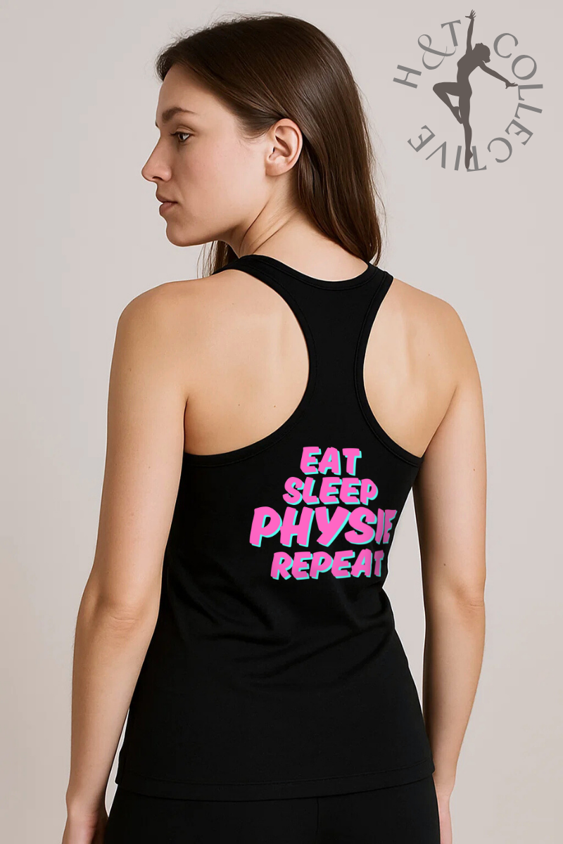 H&T Teens TBack Singlet - Eat, Sleep, Physie, Repeat
