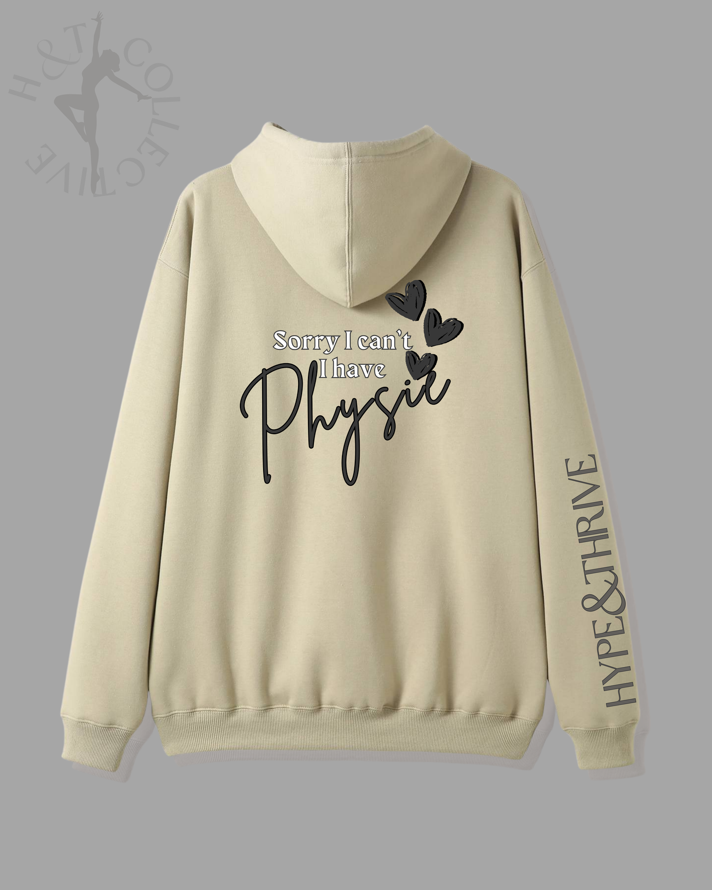 H&T Teens Hoodie - Sorry I can't, I have Physie