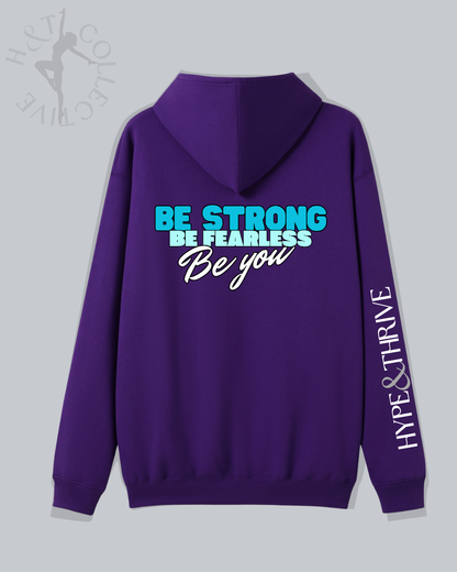 H&T Teens ZIP Hoodie - Be Strong, Be Fearless, Be You