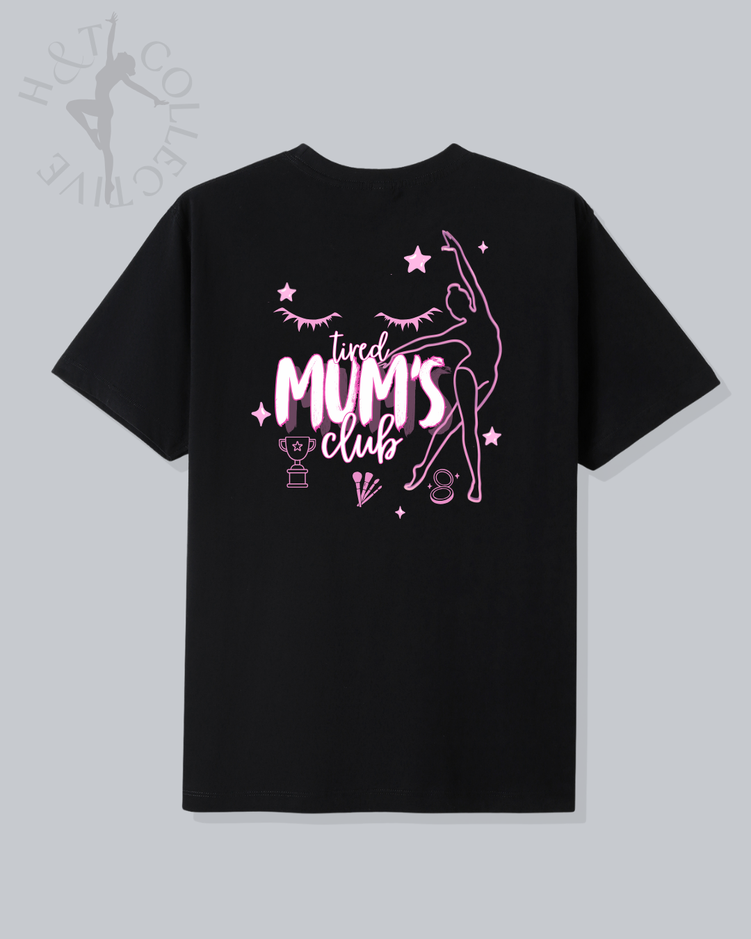 H&T Adult TShirt - Tired Mums Club