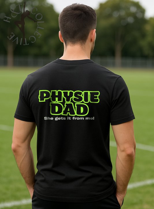 Dads Edition - H&T Adult TShirt She gets it from me!