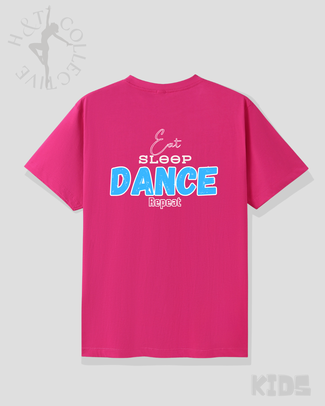 H&T Kids TShirt - Eat Sleep Dance Repeat